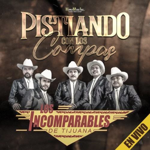 Pisteando Con Los Compas (En Vivo)