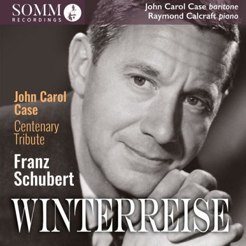 John Carol Centenary Tribute: Winterreise D. 911, Op. 89