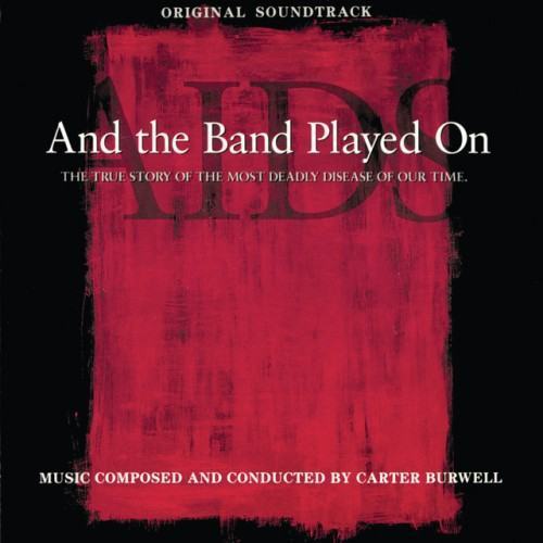 And The Band Played On (Original Soundtrack)