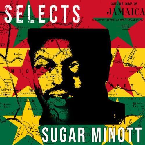 Sugar Minott Selects Reggae