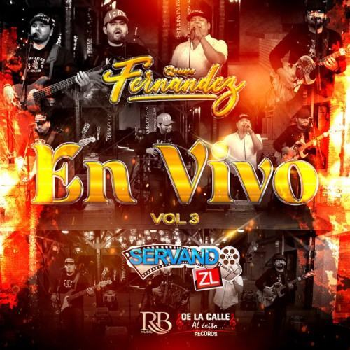 En Vivo SERVANDO ZL, Vol. 3