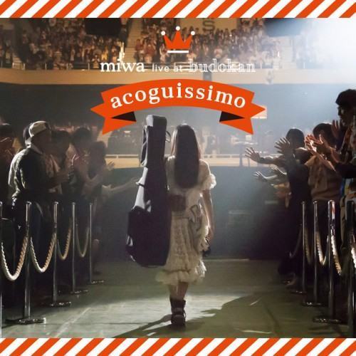miwa live at 武道館～acoguissimo～