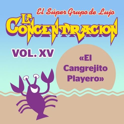 La Concentración, Vol. XV: El Cangrejito Playero