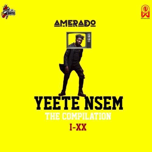 Yeete Nsem The Compilation I-XX