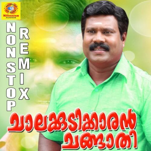 Chalakudikaranm Changathi (Non Stop Remix)