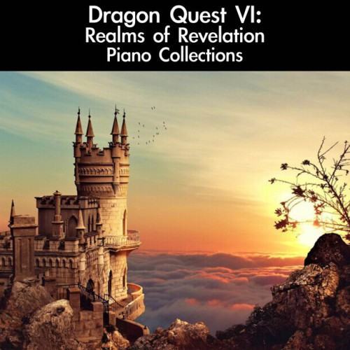 Dragon Quest VI: Realms of Revelation Piano Collections