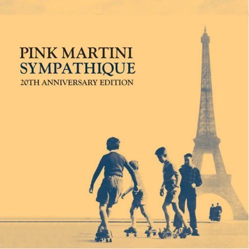 Sympathique (20th Anniversary Edition)