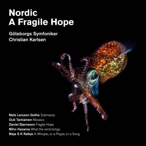 Nordic: A Fragile Hope