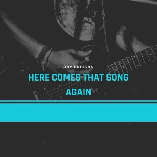 Here Comes That Song Again