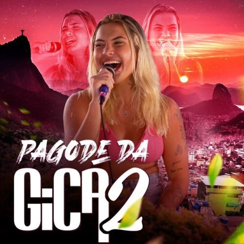 Pagode da Gica 2 (Ao Vivo)