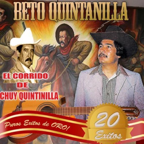 20 Exitos Puro Exitos De Oro El Corrido De Chuy Quintanilla