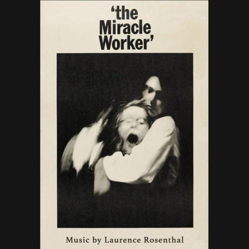The Miracle Worker - Original Motion Picture Soundtrack