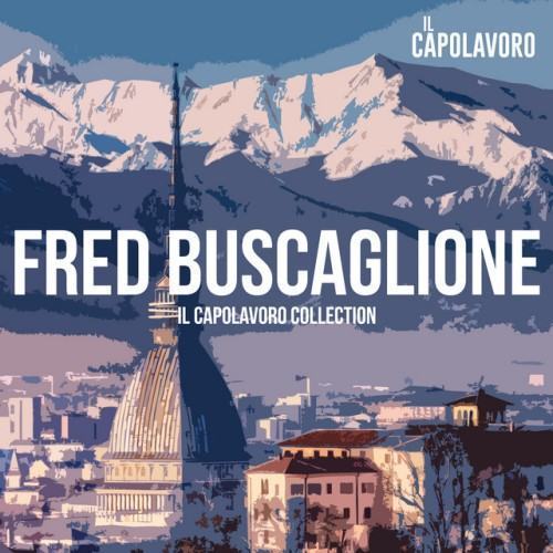 Fred Buscaglione - Il Capolavoro Collection