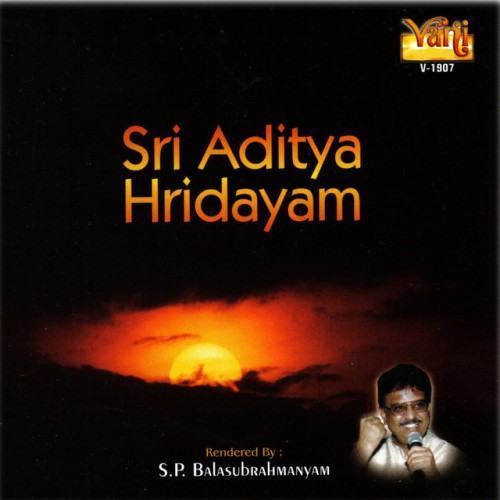 Sri Aditya Hridayam - S.P.Balasubrahmanyam