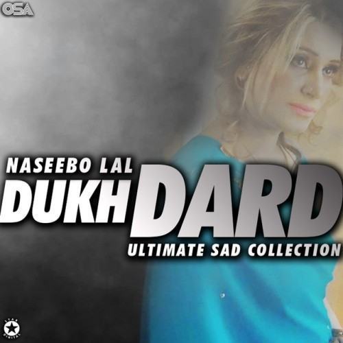 Dukh Dard - Ultimate Sad Collection