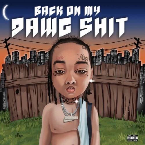 Back On My Dawg Shit