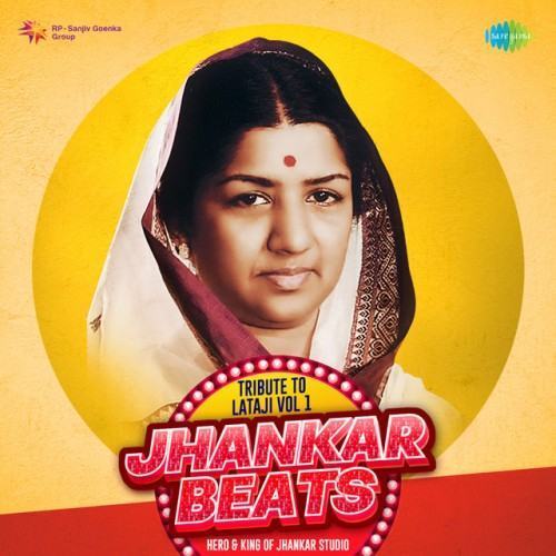 Tribute To Lataji, Vol. 1 (Jhankar Beats)