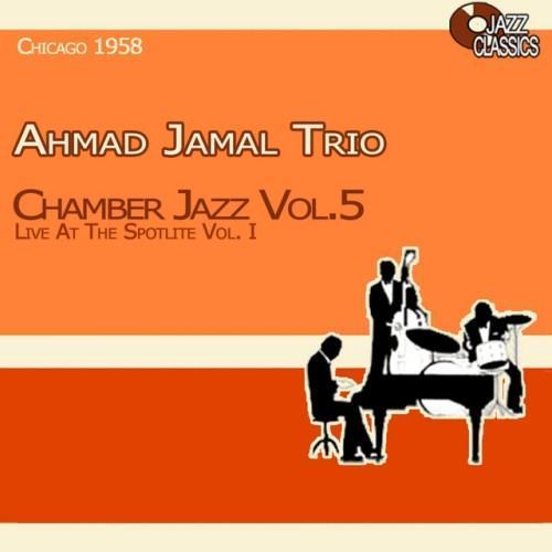 Chamber Jazz, Vol. 5 - Live at the Spotlite, Vol. 1
