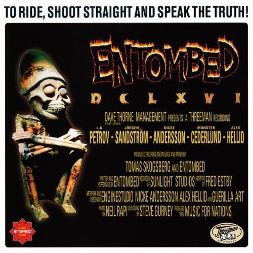 DCLXVI To Ride, Shoot Straight and Speak the Truth! (2022 Remaster)