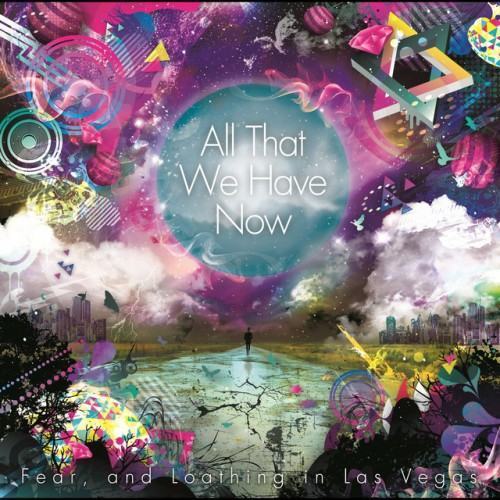 All That We Have Now