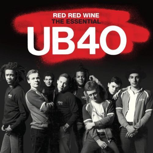 Red Red Wine - The Essential UB40