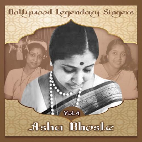 Bollywood Legendary Singers, Asha Bhosle, Vol. 4