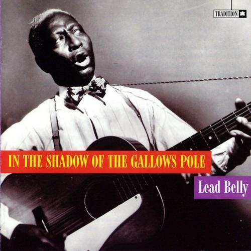 In the Shadow of the Gallows Pole (2022 Remaster)