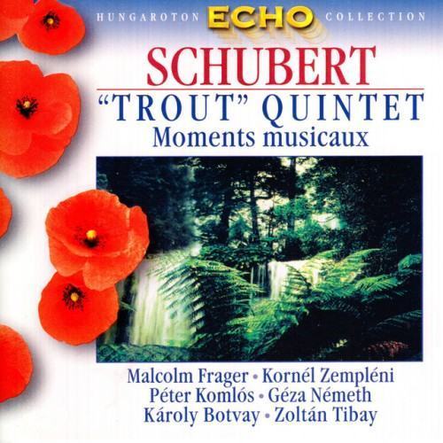 Schubert: Piano Quintet in A Major, "Trout" / 6 Moments Musicaux, D. 780