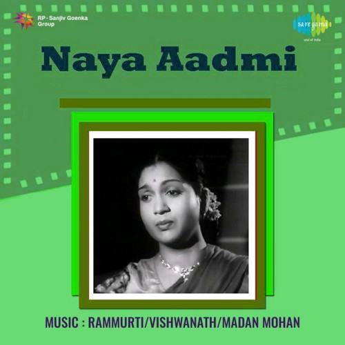Naya Aadmi (Original Motion Picture Soundtrack)