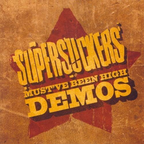 Must've Been High Demos