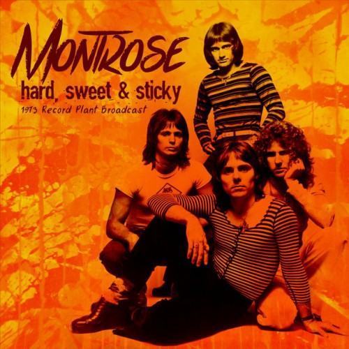 Hard, Sticky & Sweet (Live 1973)