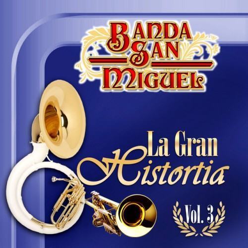 La Gran Historia Vol. 3 (Edited) (Banda)