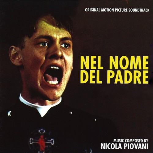 Nel nome del padre (Original Motion Picture Soundtrack ) (Remastered)