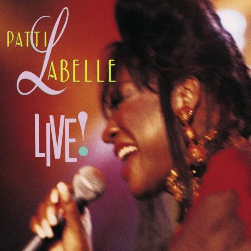 Patti Labelle Live!