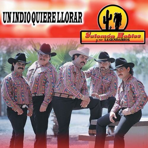 Un Indio Quiere Llorar