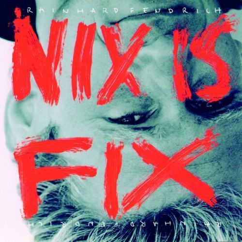 Nix is fix