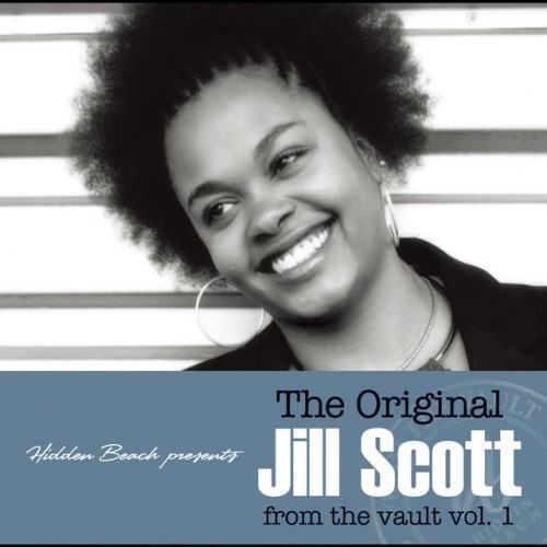 The Original Jill Scott from the vault Vol.1