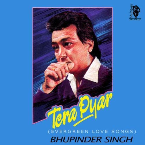 Tera Pyar (Evergreen Love Songs)
