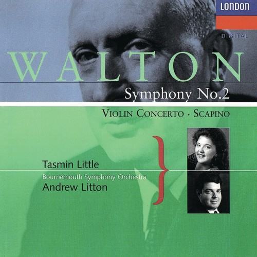 Walton: Violin Concerto; Symphony No. 2; Scapino