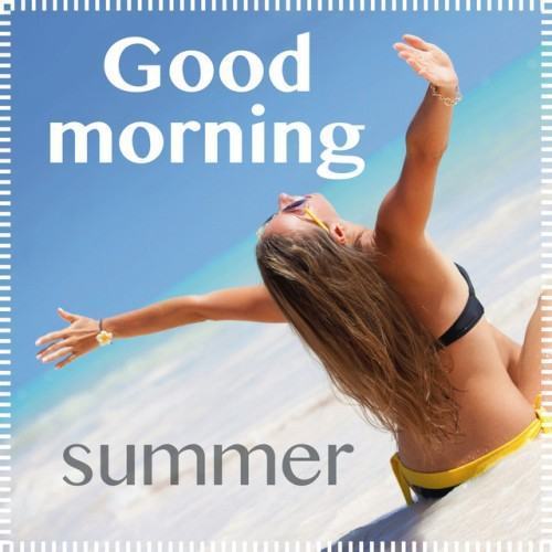Good Morning Summer