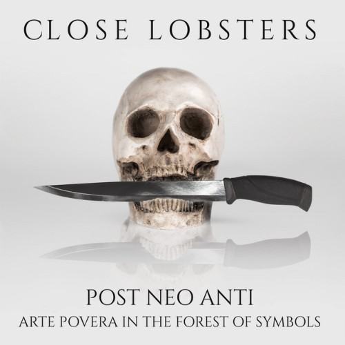 Post Neo Anti: Arte Povera In The Forest Of Symbols