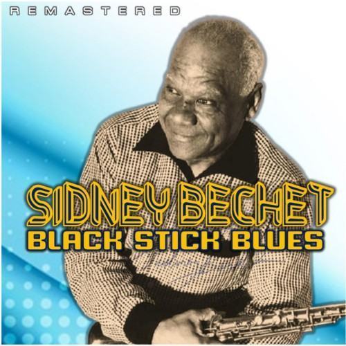 Black Stick Blues (Remastered)