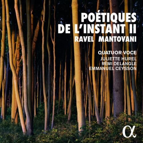 Poétiques de l'instant II: Ravel & Mantovani