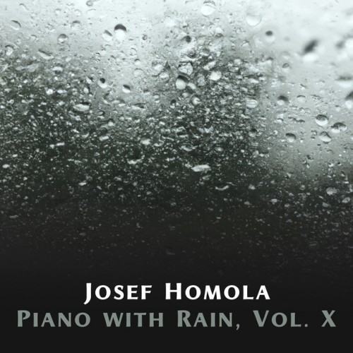 Piano with Rain, Vol. X