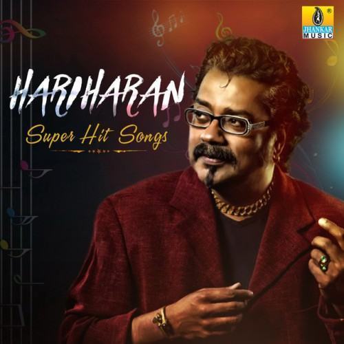 Hariharan Super Hit Songs