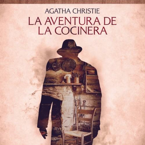 La aventura de la cocinera (Cuentos cortos de Agatha Christie)