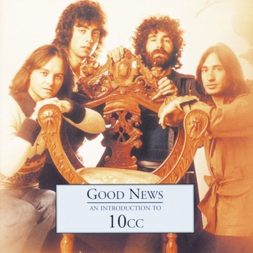 Good News - An Introduction To 10CC