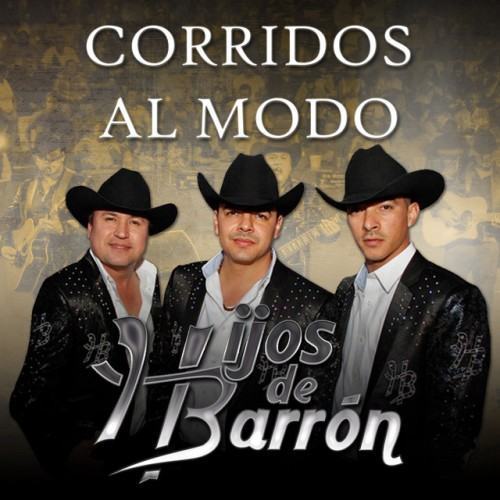 Corridos al Modo Hijos de Barron (En Vivo)