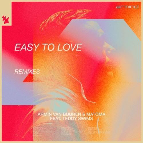 Easy to Love (Remixes) (feat. Teddy Swims)