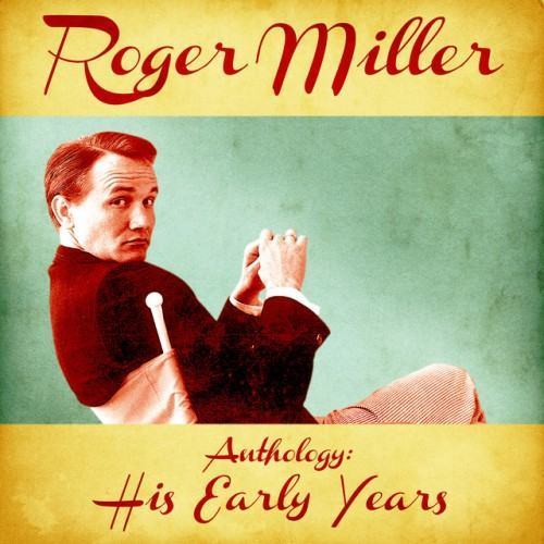 Anthology: His Early Years (Remastered)